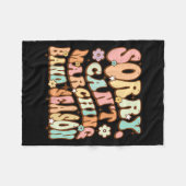 Sorry Cant Marching Band Season Music Teacher Groo Fleecedecke (Vorderseite (Horizontal))