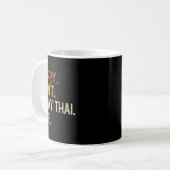 Sorry Can't Muay Thai Bye Shirts Funny Muay Thai L Kaffeetasse (Vorderseite Links)