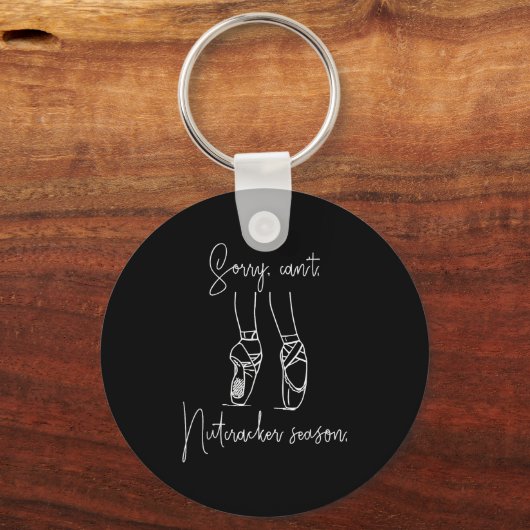 Sorry Can't Nutcracker Season Christmas Xmas Pajam Schlüsselanhänger (Vorderseite)