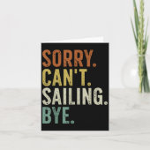 Sorry Can't Sailing Bye Karte (Vorderseite)