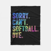 Sorry Can't Softball Bye Funny Softball Lover Fleecedecke (Vorderseite)