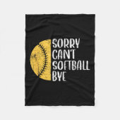 Sorry Can't Softball Bye Softball Player  Fleecedecke (Vorderseite)