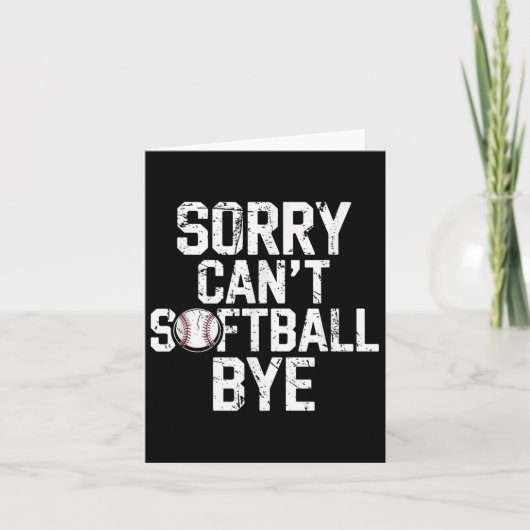 Sorry Can't Softball Bye Softball Player Girls Karte (Vorderseite)