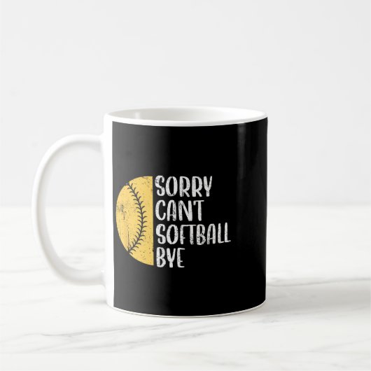 Sorry Can't Softball Bye Softball Player  Kaffeetasse (Links)