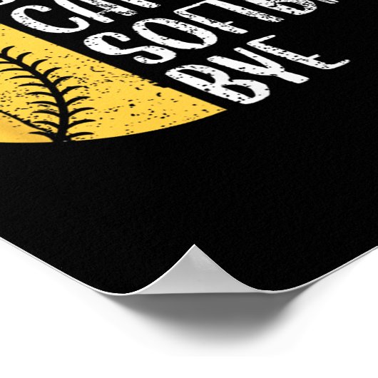 Sorry Can't Softball Bye Softball Player Poster (Ecke)