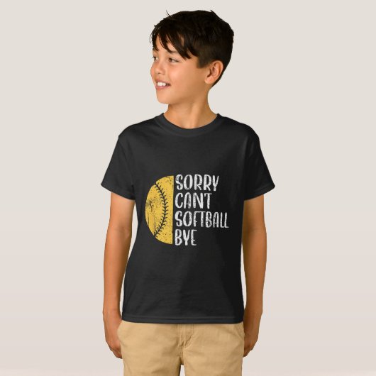 Sorry Can't Softball Bye Softball Player T-Shirt (Vorne ganz)