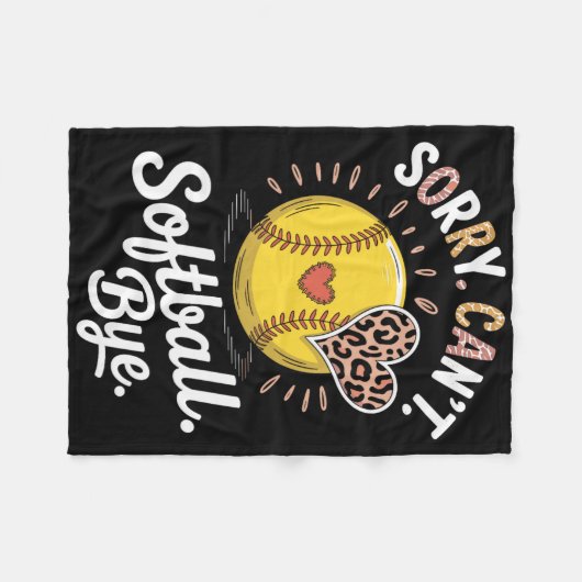 Sorry Can't Softll Bye Funny Softll Fleecedecke (Vorderseite (Horizontal))