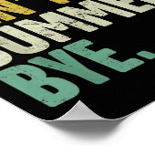 Sorry Can't Summer Bye Funny Design Poster (Ecke)