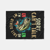 Sorry Can't Talk I'm On My Other Line Funny Fisher Fleecedecke (Vorderseite (Horizontal))