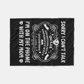 Sorry Can't Talk On The Phone With My Mom Funny Bo Fleecedecke (Vorderseite (Horizontal))