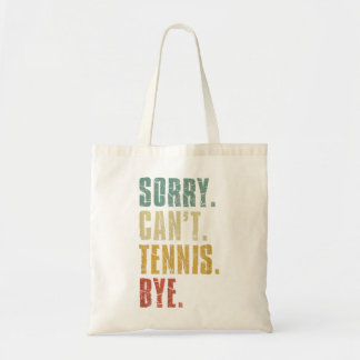 Sorry Can't tenis by Funny Vintag Retro Tennis Tragetasche