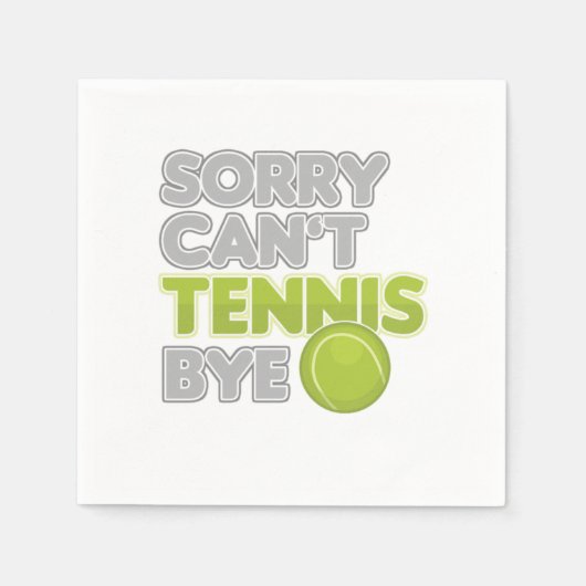 Sorry Cant Tennis Bye Court Player Racquet Trainer Serviette (Vorderseite)