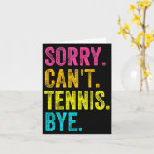 Sorry Can't Tennis Bye Teacher Student Funny Tenni Karte (Gelbe Blume)