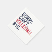 Sorry Can't Volleyball by Funny Serviette (Ecke)