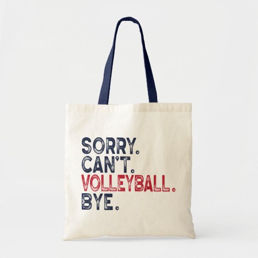 Sorry Can't Volleyball by Funny Tragetasche (Vorne)