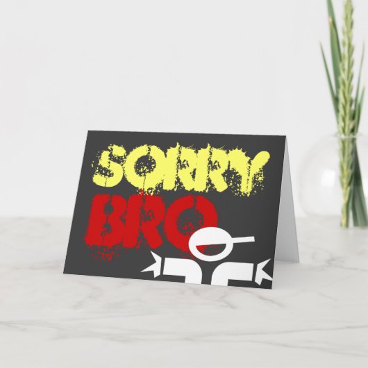 Sorry card für men Sprichwort 'Sorry bro' Karte (Vorderseite)