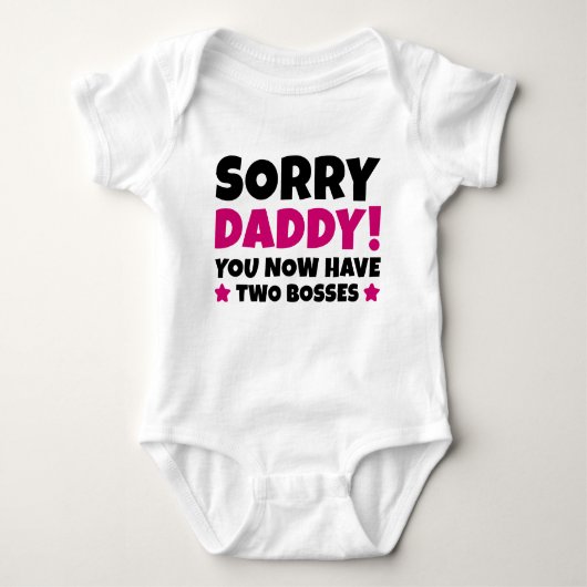 Sorry Daddy Baby Strampler (Vorderseite)