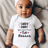 Sorry Daddy, Sie haben jetzt zwei Bosses Funny Baby Strampler