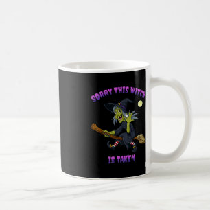 Sorry, dass diese Hexe Halloween-Geschenk für sie Kaffeetasse