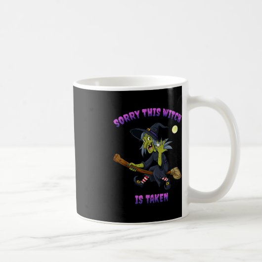 Sorry, dass diese Hexe Halloween-Geschenk für sie  Kaffeetasse (Rechts)