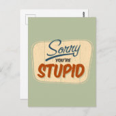 'Sorry, dass du dumm bist' lustiges Retro-Shoptor- Postkarte (Vorne/Hinten)
