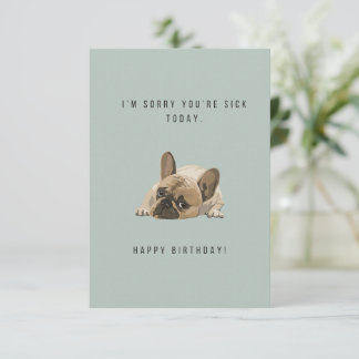 Sorry, dass du krank Geburtstagskarte bist