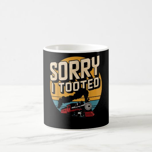Sorry, dass ich getoodet Lokomotive Train Kaffeetasse (Mittel)