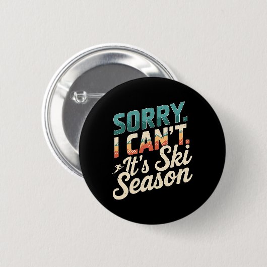 Sorry, dass ich seine Ski-Saison Wintersport 3 Button (Vorne & Hinten)