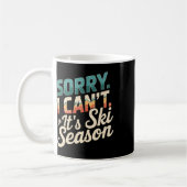 Sorry, dass ich seine Ski-Saison Wintersport 3 Kaffeetasse (Links)