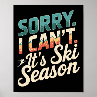 Sorry, dass ich seine Ski-Saison Wintersport 3 Poster