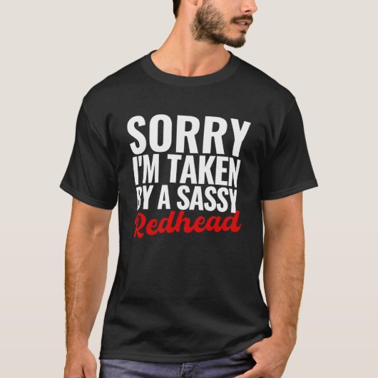 Sorry, dass ich von einer Sassy Redhead Husband-Eh T-Shirt (Vorderseite)