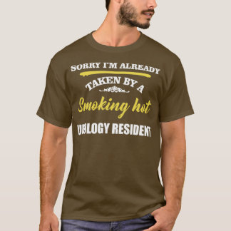 Sorry, dass ich von Raucher-Hot-Urology-Resident 1 T-Shirt