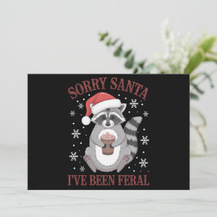 Sorry, dass Santa I war Feral Weihnachtsmarathon Feiertagskarte