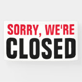 Sorry, dass wir geschlossen sind - Custom beruflic Banner (Horizontal)