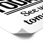 Sorry, dass wir heute geschlossen sind poster (Ecke)