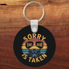 Sorry, dieser Bart ist Funny Vintag Design genomme Schlüsselanhänger