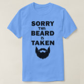 Sorry, dieser Bart wird 115 genommen T-Shirt (Design vorne)