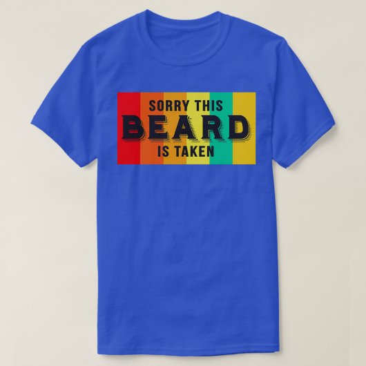 Sorry, dieser Bart wird Funny Beard Redewendungen  T-Shirt (Design vorne)
