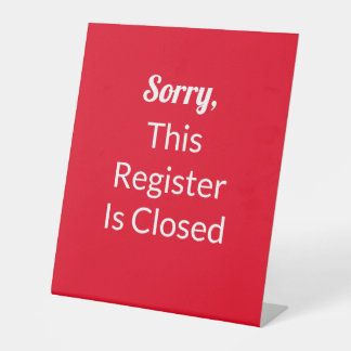 Sorry, dieses Register ist geschlossen rot und wei Sockelschild