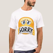 Sorry Emoticon T-Shirt (Vorderseite)