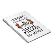 SORRY FOR TALKING ABOUT SERIAL KILLERS SO MUCH NOTIZBLOCK (Rechte Seite)