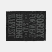 Sorry For What I Said During Harvest Funny Farmer  Fleecedecke (Vorderseite (Horizontal))