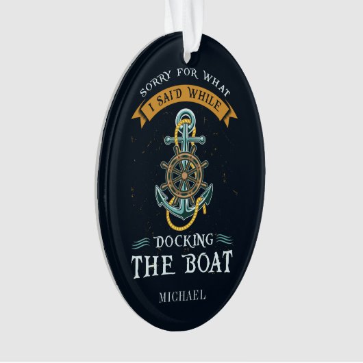 Sorry für das, was ich beim Docking Bootführer ges Ornament (Vorderseite)