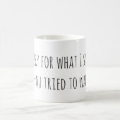 Sorry für das, was ich sagte Funny Kaffeetasse (Mittel)