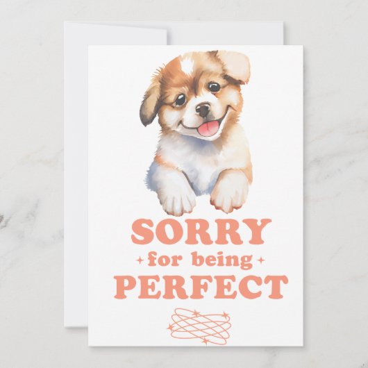 SORRY FÜR PERFEKT FEIERTAGSKARTE (Vorderseite)