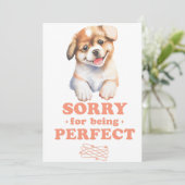 SORRY FÜR PERFEKT FEIERTAGSKARTE (Stehend Vorderseite)