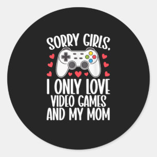 Sorry Girls I Only Liebe Video Games and My Mama Runder Aufkleber