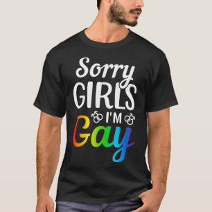 Sorry Girls, ich bin schwul T-Shirt
