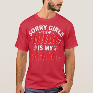 Sorry Girls mein Herz gehört zu Nina Funny Valenti T-Shirt