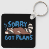 Sorry Got Pläne Funny Raccoon Schlüsselanhänger (Rückseite)